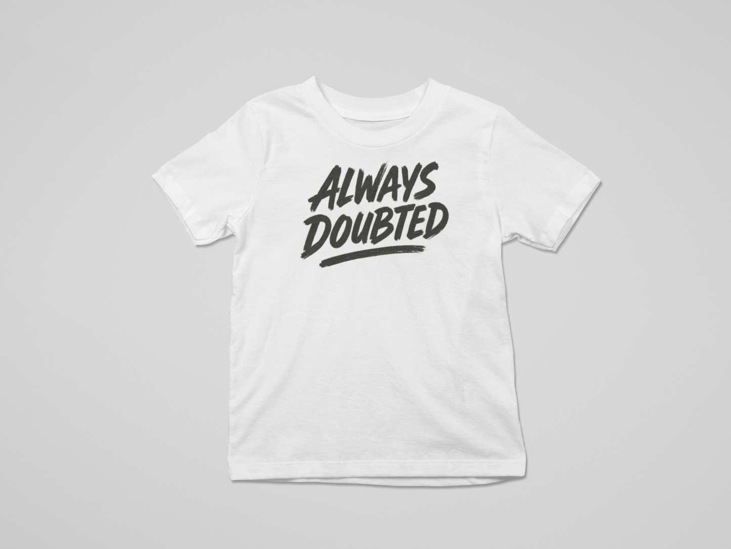 Always Doubted Basic Tee