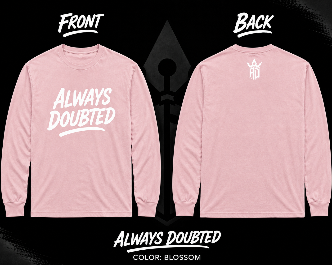 Always Doubted Long Sleeve