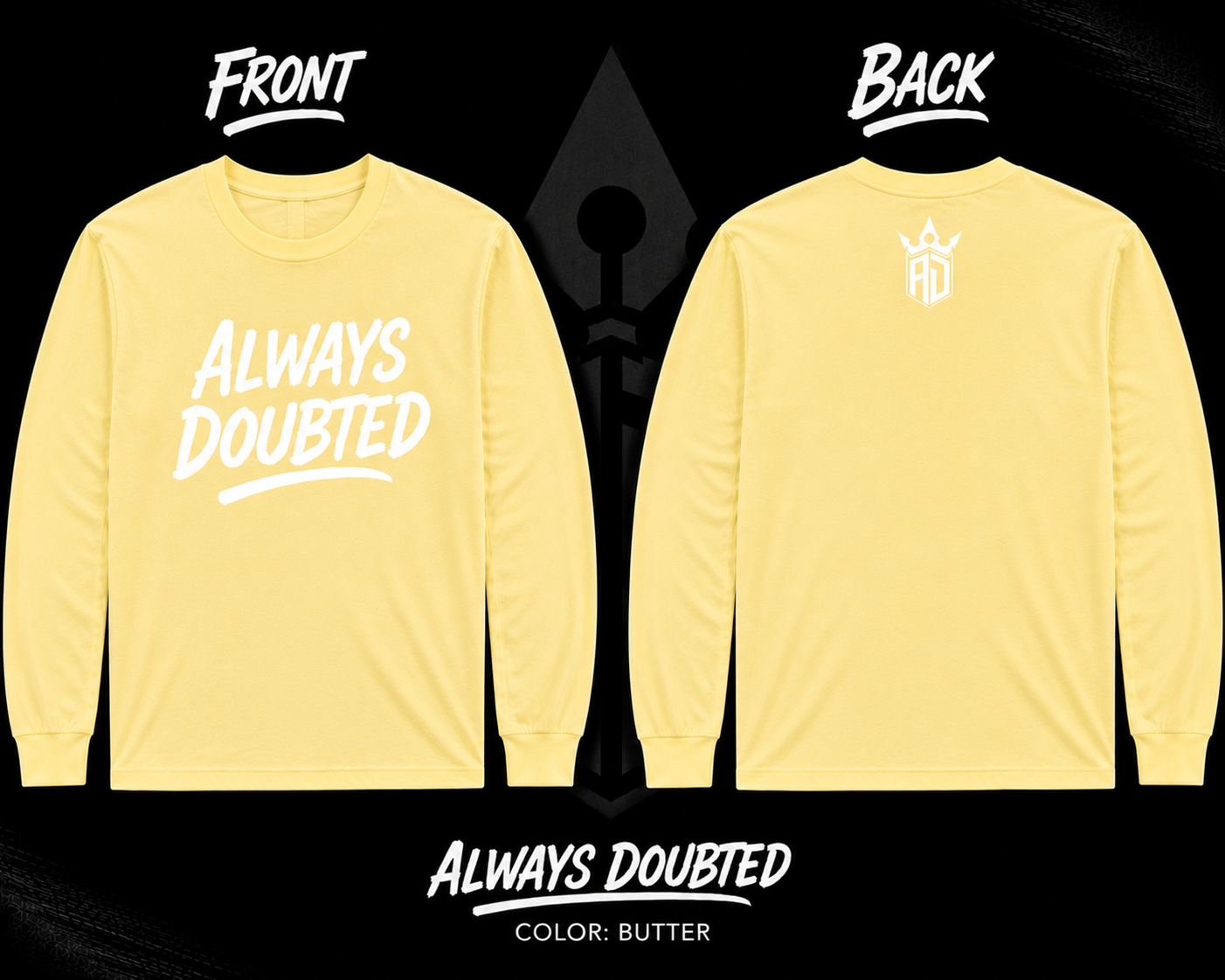 Always Doubted Long Sleeve