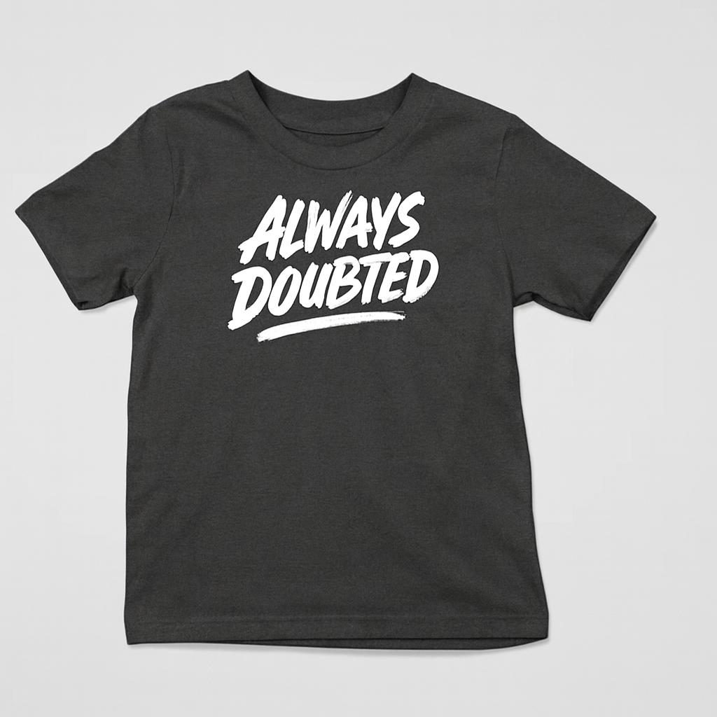 Always Doubted Basic Tee